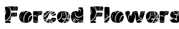Forced Flowers font preview